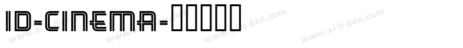 id-cinema字体转换