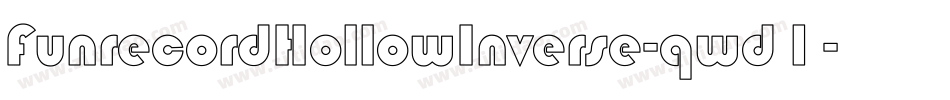 FunrecordHollowInverse-qwd1字体转换