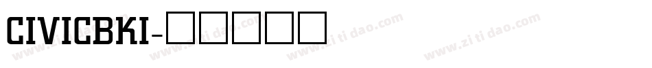 CIVICBKI字体转换