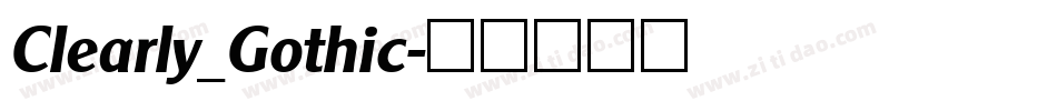 Clearly_Gothic字体转换