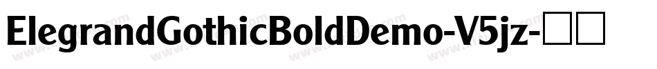 ElegrandGothicBoldDemo-V5jz字体转换