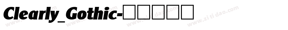 Clearly_Gothic字体转换