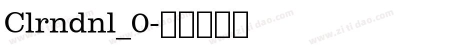 Clrndnl_0字体转换