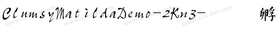 ClumsyMatildaDemo-2Kn3字体转换