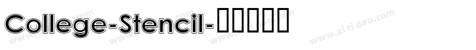 College-Stencil字体转换
