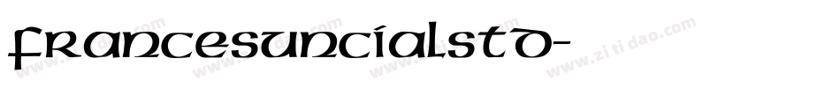 FrancesUncialStd字体转换