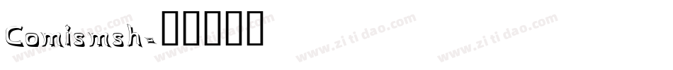 Comismsh字体转换