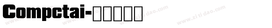 Compctai字体转换