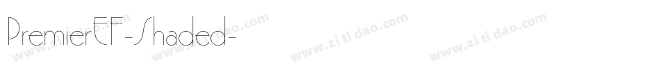 PremierEF-Shaded字体转换