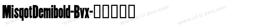 MisqotDemibold-Bvx字体转换