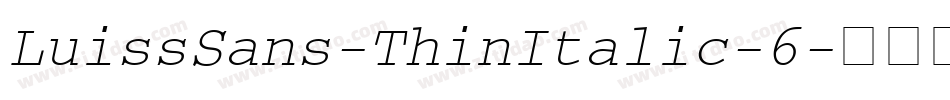 LuissSans-ThinItalic-6字体转换