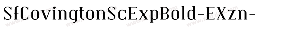 SfCovingtonScExpBold-EXzn字体转换 SfCovingtonScExpBold-EXzn字体转换