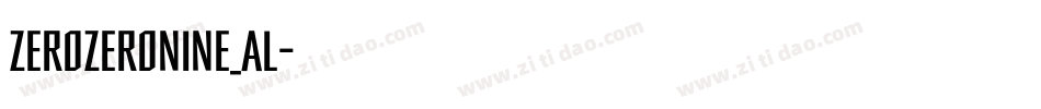 ZEROZERONINE_AL字体转换
