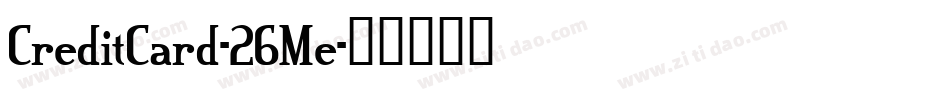 CreditCard-26Me字体转换