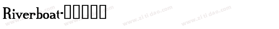 Riverboat字体转换