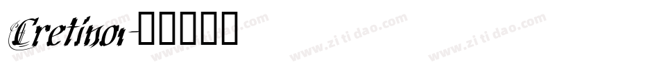 Cretino1字体转换