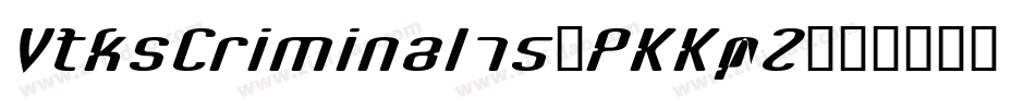 VtksCriminal75-PKKpZ字体转换
