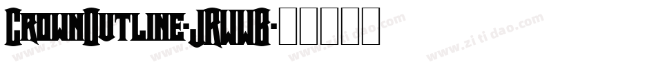CrownOutline-JRWWB字体转换