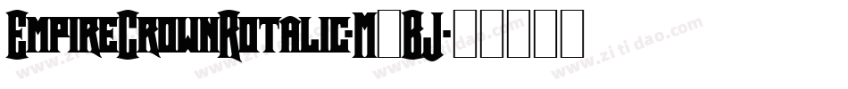 EmpireCrownRotalic-M0BJ字体转换