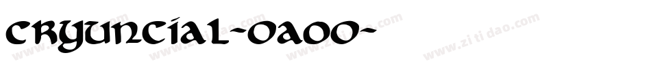 CryUncial-OaoO字体转换