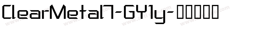 ClearMetal7-GY1y字体转换
