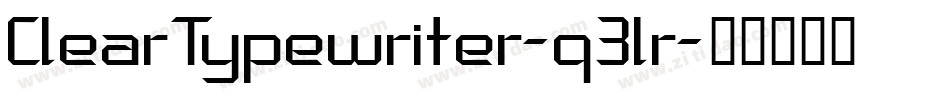 ClearTypewriter-q3lr字体转换