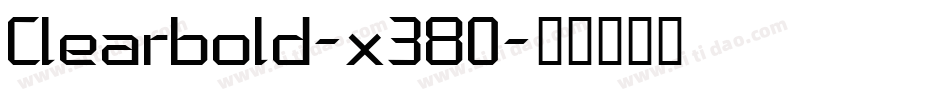 Clearbold-x380字体转换