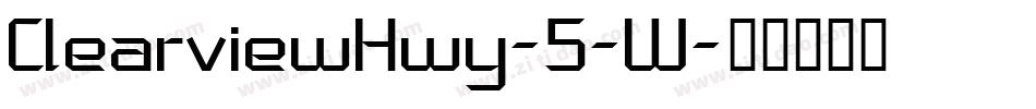 ClearviewHwy-5-W字体转换