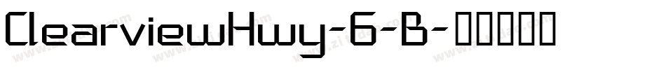 ClearviewHwy-6-B字体转换
