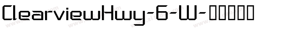ClearviewHwy-6-W字体转换