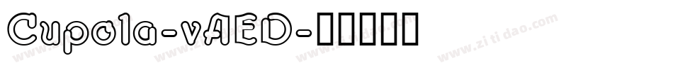 Cupola-vAED字体转换