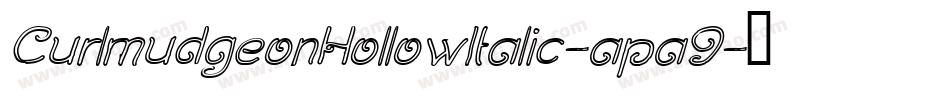 CurlmudgeonHollowItalic-apa9字体转换
