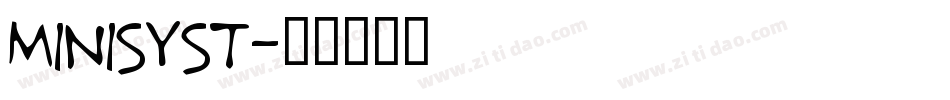 MINISYST字体转换
