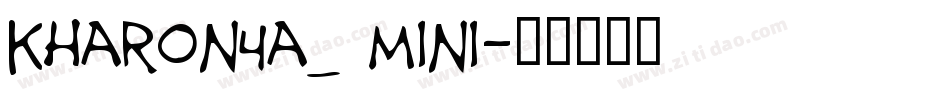 kharon4a_mini字体转换
