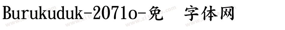 Burukuduk-2O71o字体转换