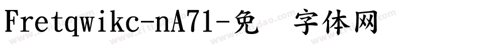 Fretqwikc-nA71字体转换