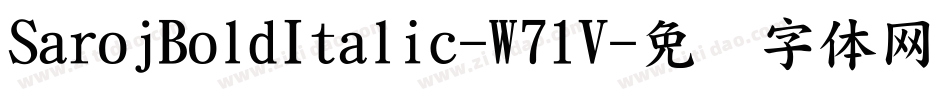 SarojBoldItalic-W71V字体转换