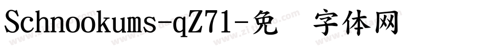 Schnookums-qZ71字体转换