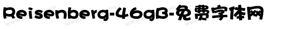 Reisenberg-46gB字体转换