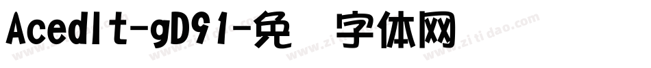 AcedIt-gD91字体转换
