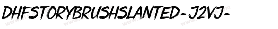 DhfStoryBrushSlanted-J2vj字体转换