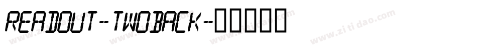 Readout-TwoBack字体转换