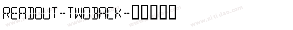 Readout-TwoBack字体转换