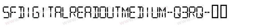 SfDigitalReadoutMedium-q3rq字体转换