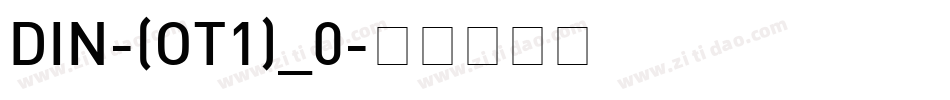 DIN-(OT1)_0字体转换