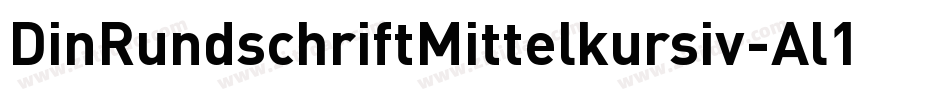 DinRundschriftMittelkursiv-Al1A字体转换