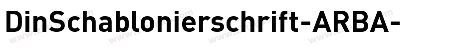 DinSchablonierschrift-ARBA字体转换