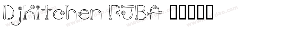DjKitchen-RJBA字体转换