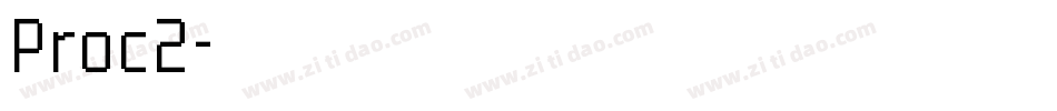 Proc2字体转换