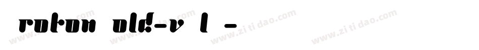 ProtonBold-vOlZ字体转换